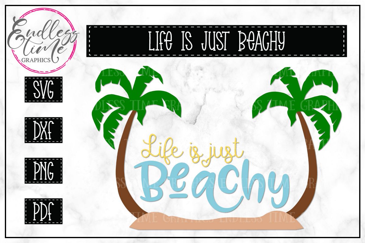 Life is Just Beachy SVG - Summer SVG example image 1