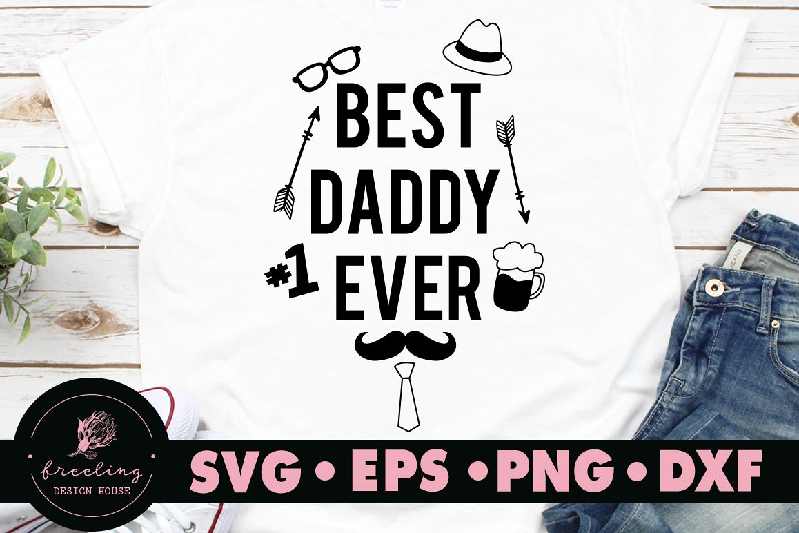 Father's day Best daddy ever SVG example image 1