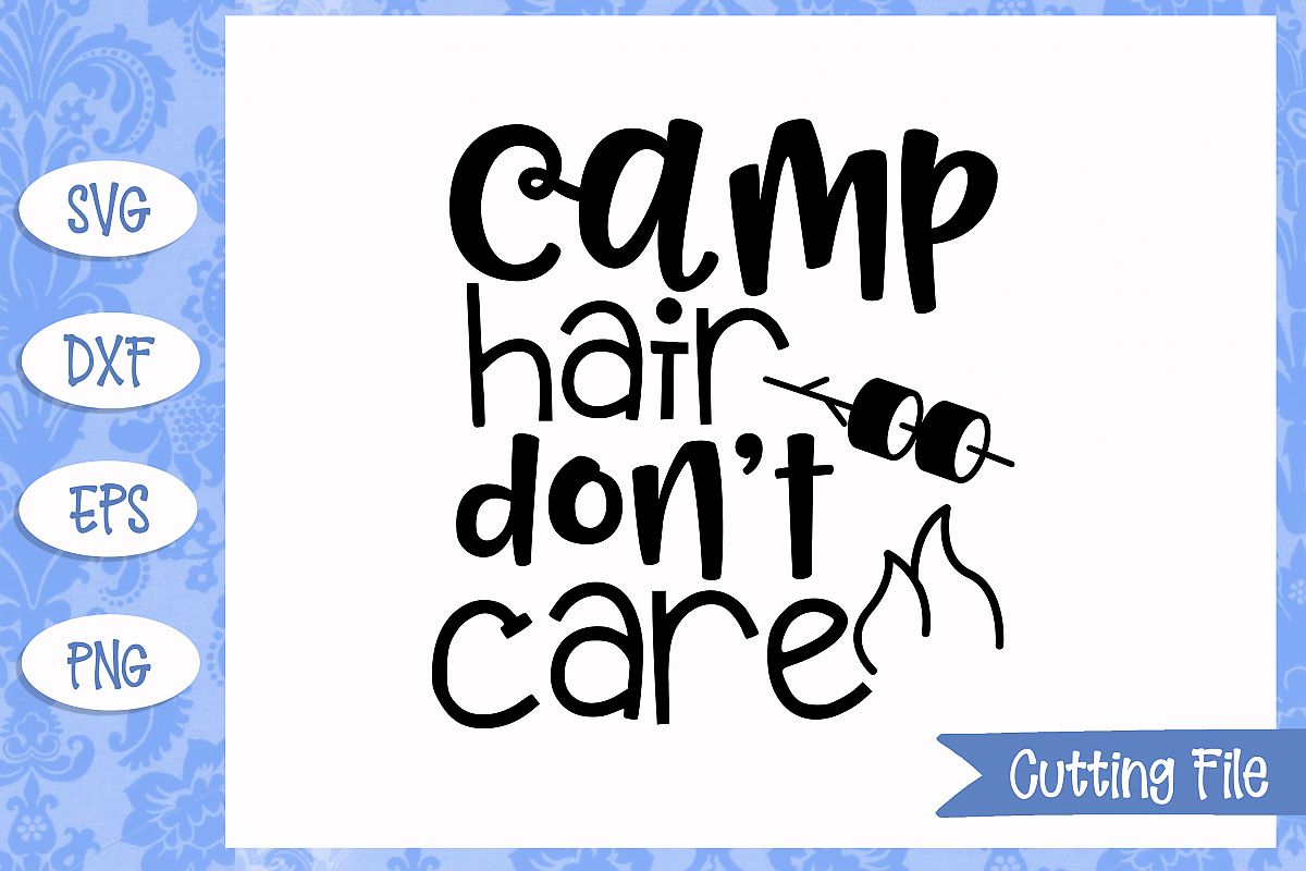 camp hair don't care SVG File example image 1