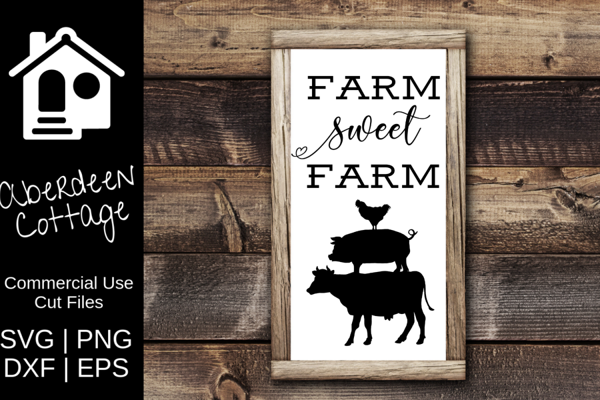 Farm Sweet Farm Design - SVG, PNG, DXF, EPS Formats example image 1