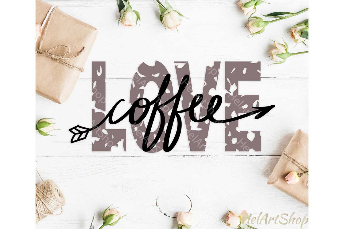 Love Coffee svg, Distressed svg, Grunge svg, Coffee lover example image 1
