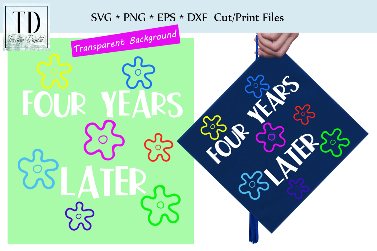 Graduation Cap Design - Four Years Later- A Mortar Board SVG example image 1
