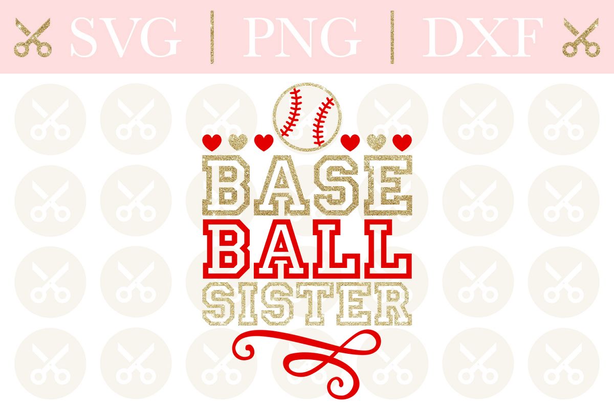 Baseball Svg Baseball Sister Svg Sports Svg Summer Svg example image 1