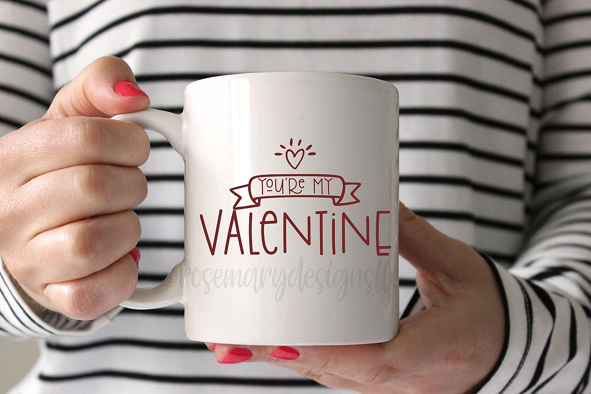 You're My Valentine - SVG example image 1