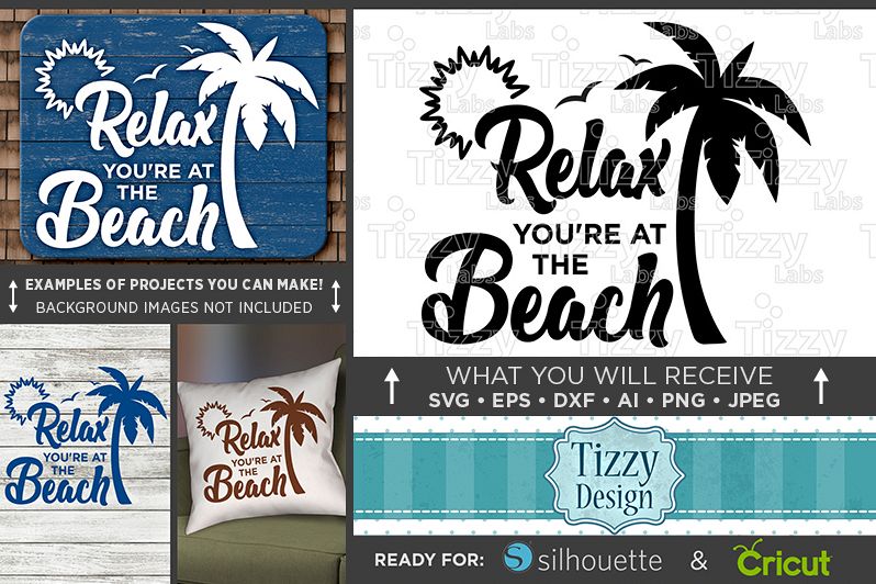 Relax You're At The Beach SVG - Beach Decor - Beach Sign Svg - Beach