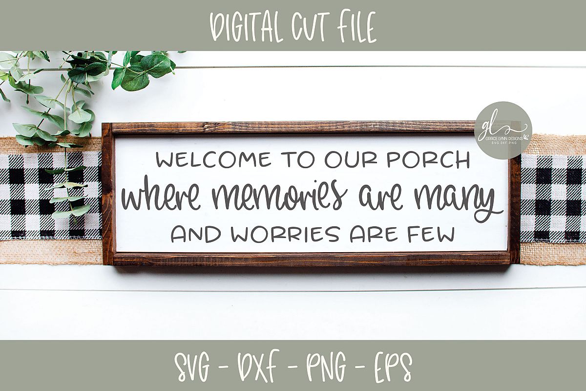 Welcome To Our Porch - SVG Cut File example image 1