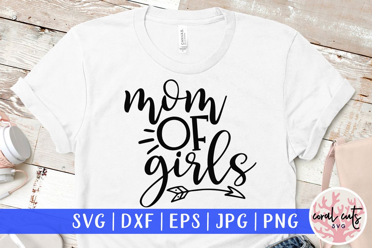 Mother of girls - Mother SVG EPS DXF PNG Cutting File example image 1