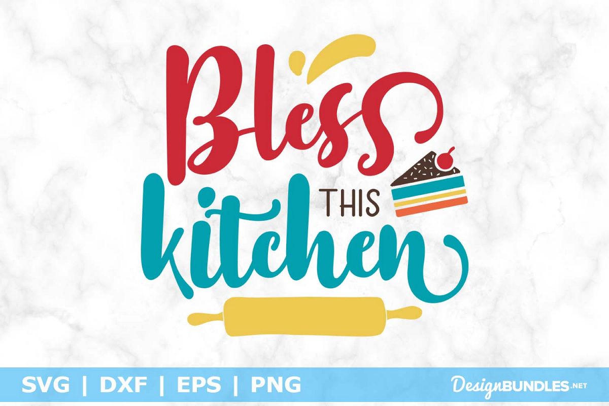 Bless This Kitchen SVG File example image 1