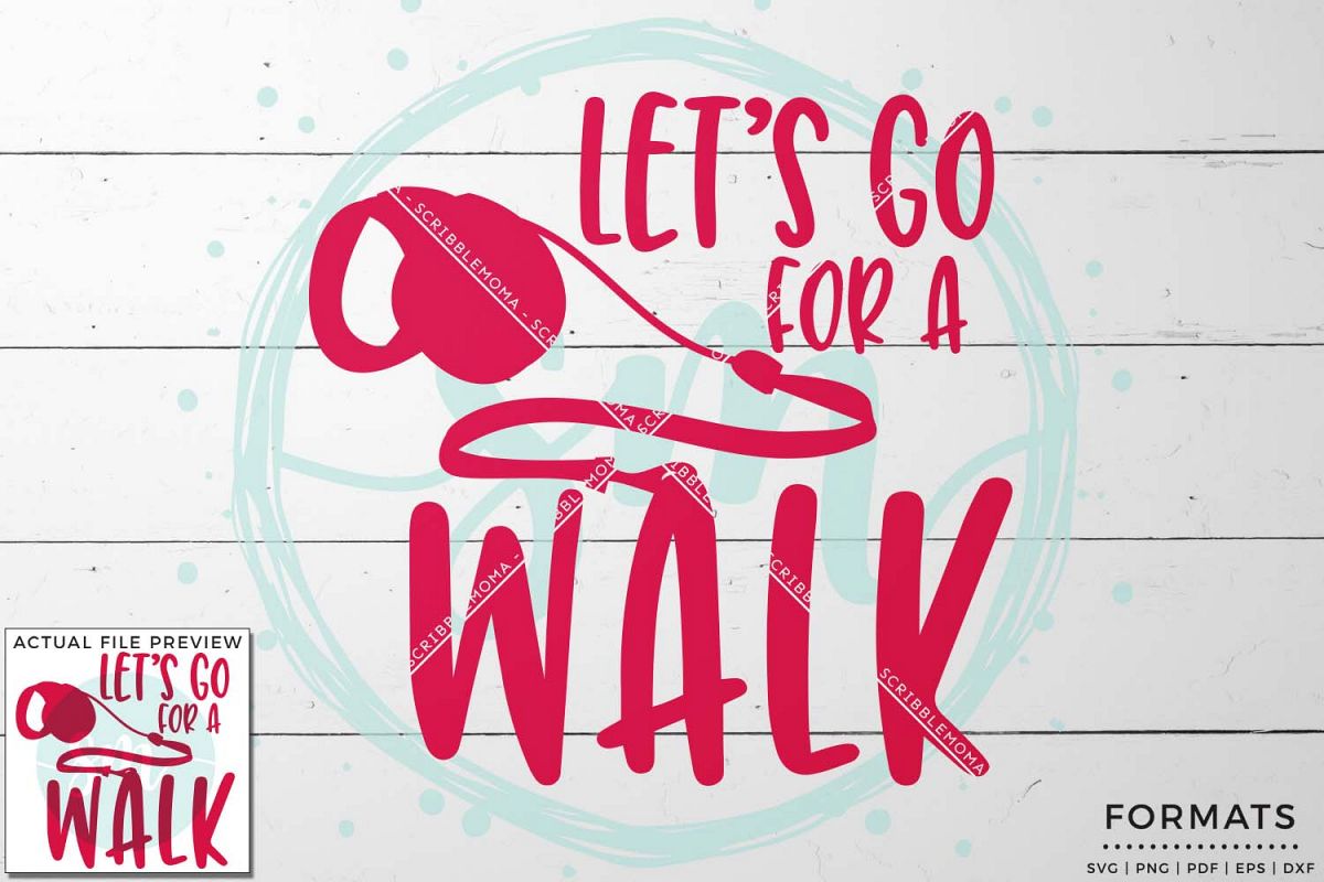 Let's Go for a Walk Dog SVG