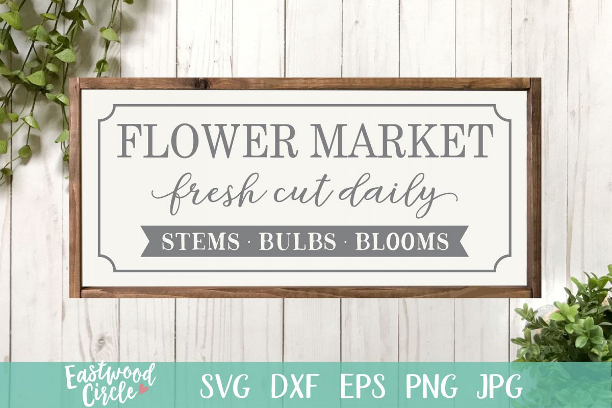 Flower Market - A Spring SVG Cut File example image 1