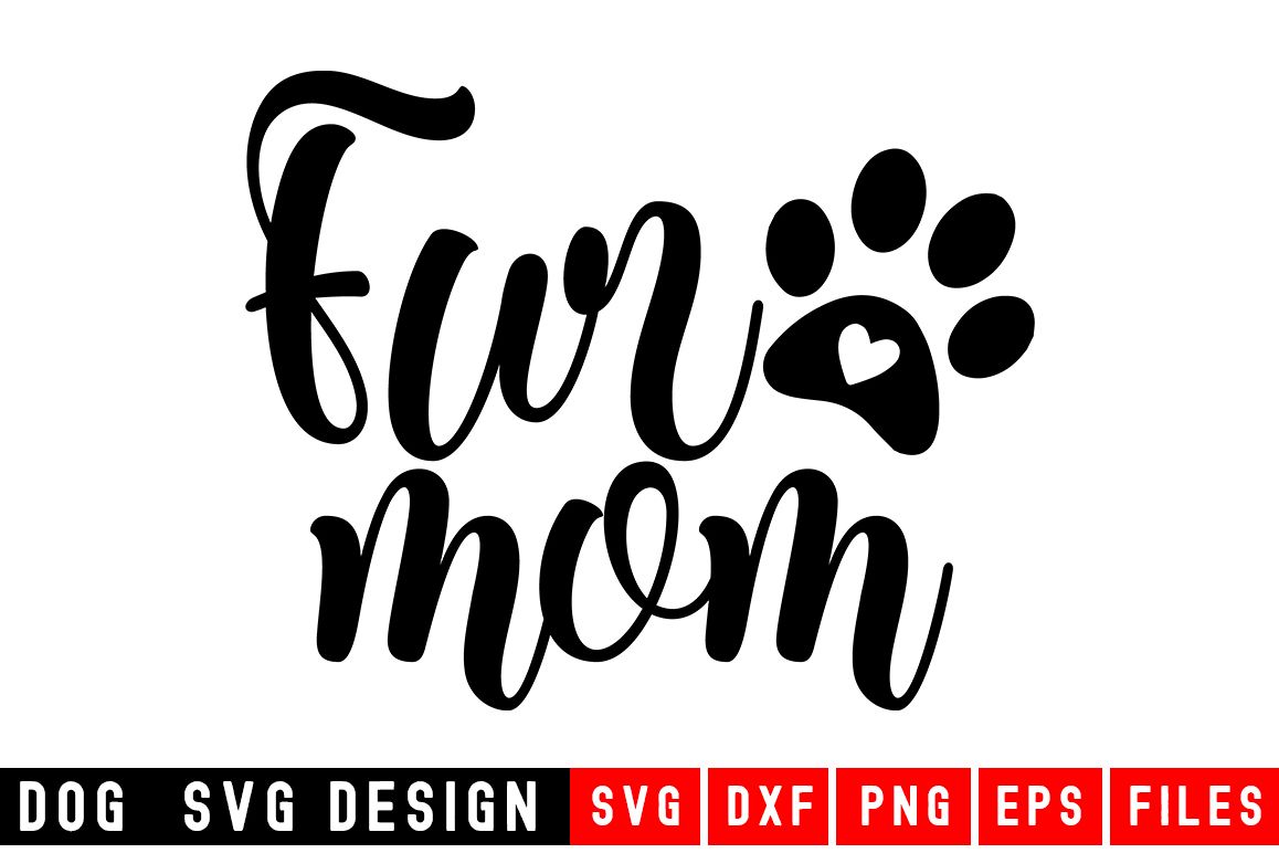 Dog svg|Fur Mom|Animal and pet SVG example image 1
