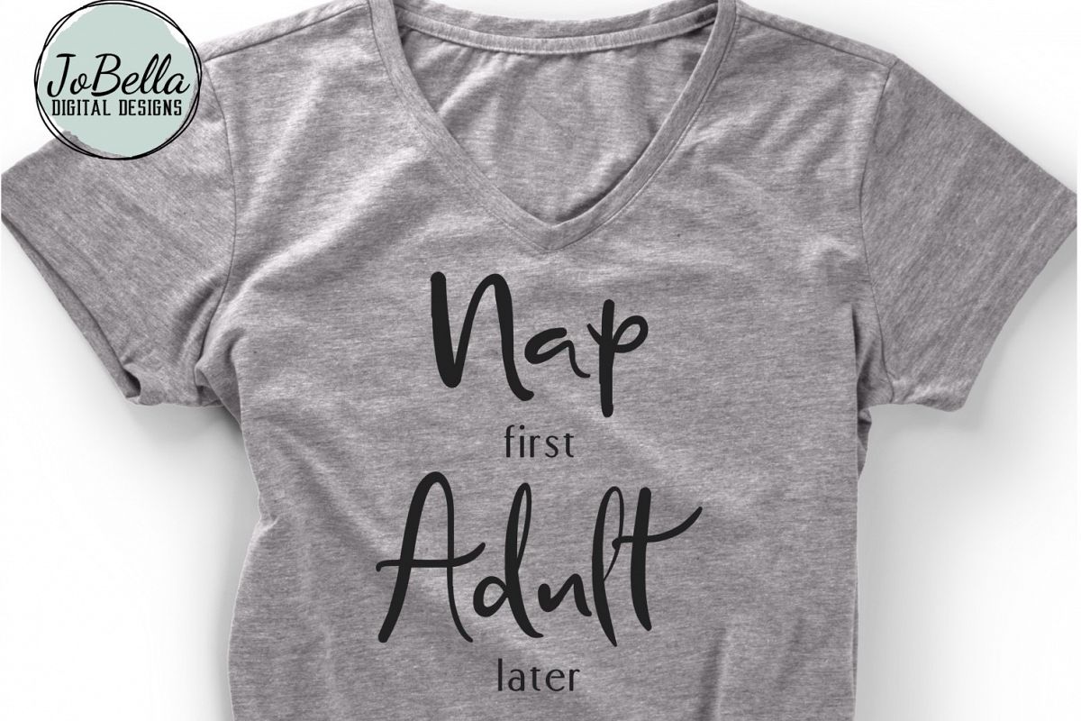 Nap First Adult Later SVG and Printable Adulting Design example image 1