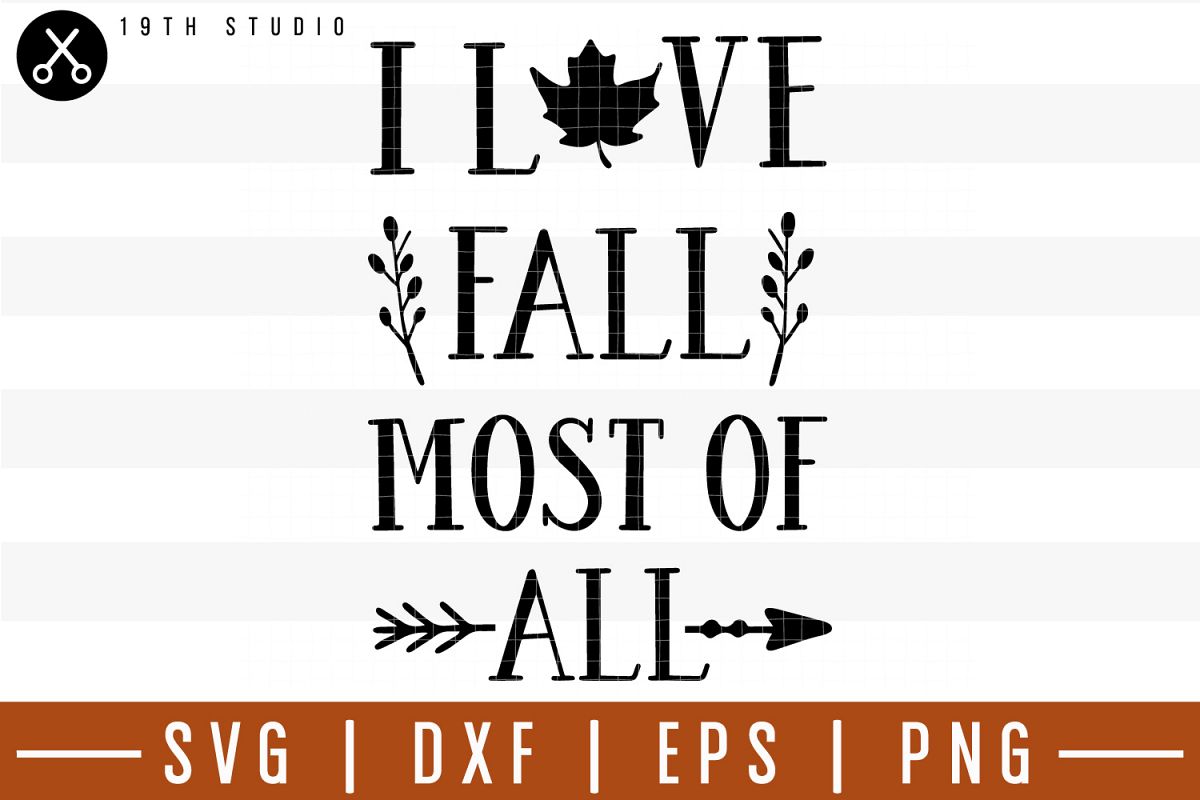 I love fall most of all SVG| Fall SVG example image 1