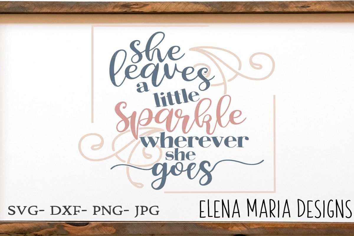 Baby Girl SVG, She Leaves A Little Sparkle Wherever is goes example image 1
