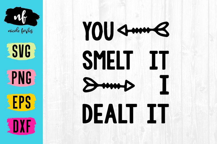 Smelt It Dealt It Infant Baby Onsie SVG Cut File example image 1