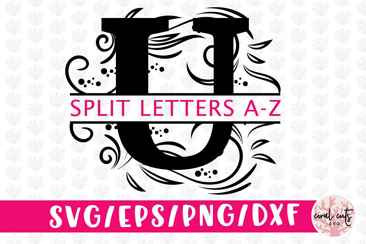 Download Floral Split Alphabet Monogram - Svg EPS DXF PNG File