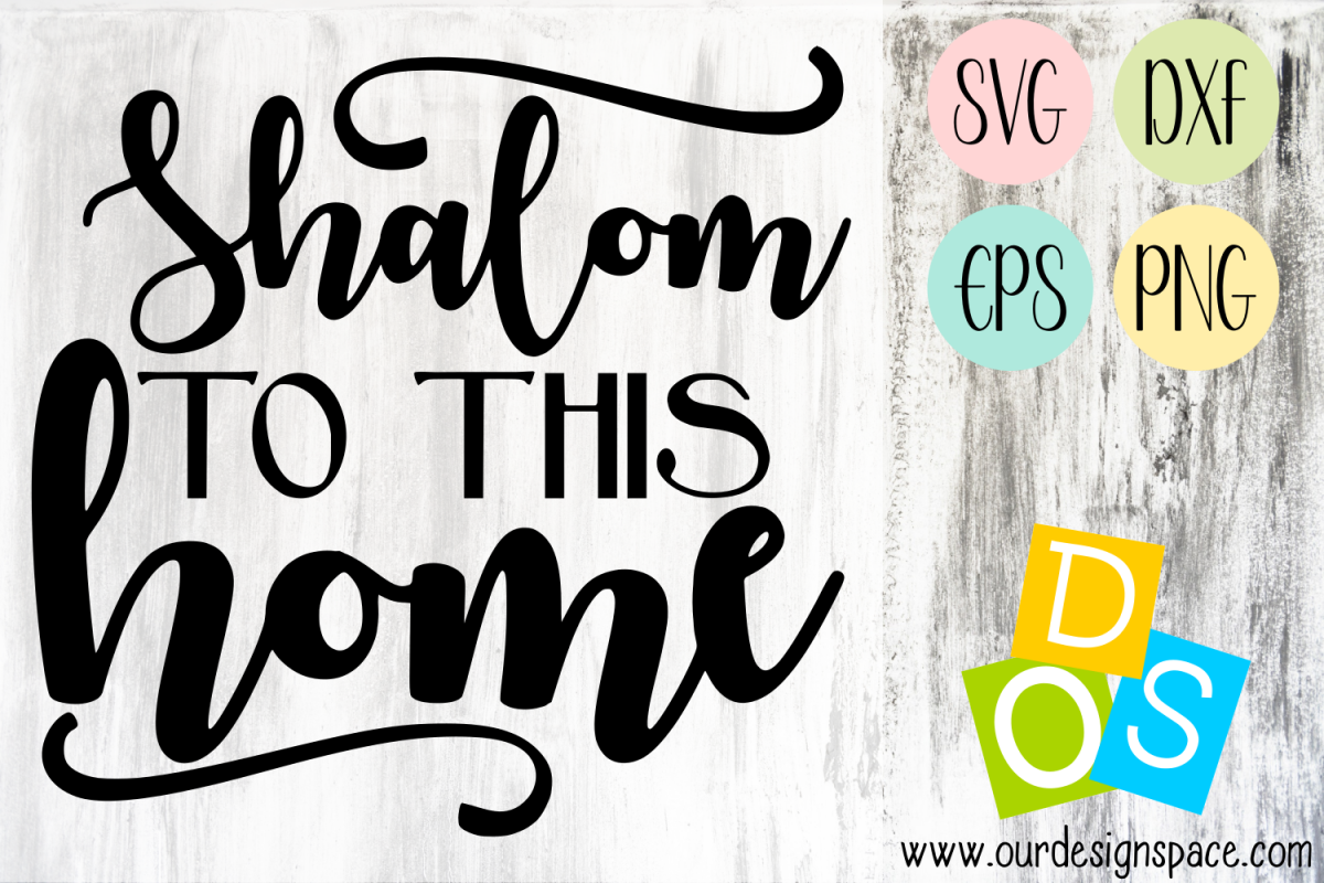 Shalom to this home biblical quote SVG, DXF, EPS & PNG files example image 1