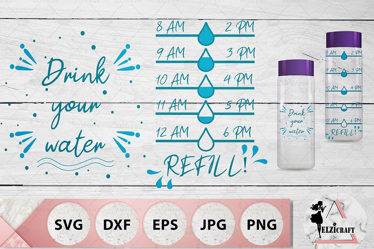 Water Bottle Tracker, Drink your water, Drops SVG Cut File (521851 ...