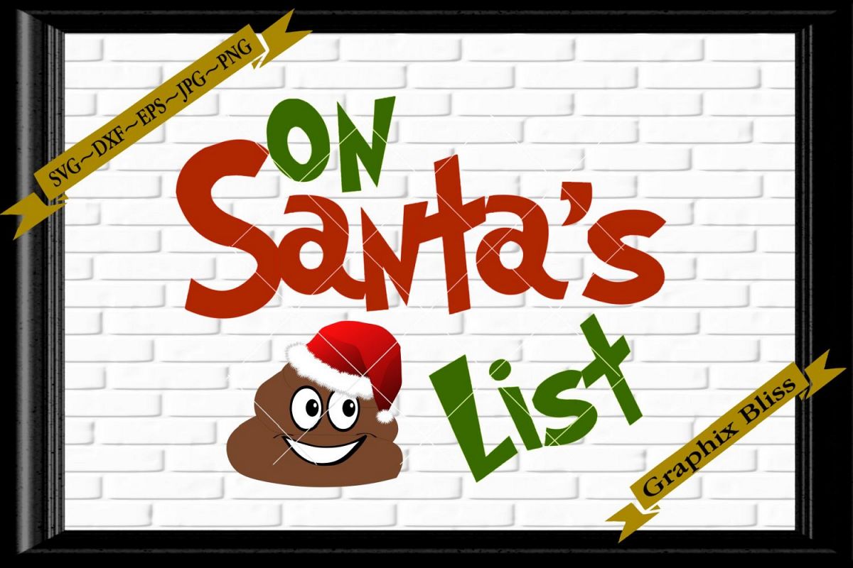 On Santa's Poop List Christmas SVG EPS Download example image 1