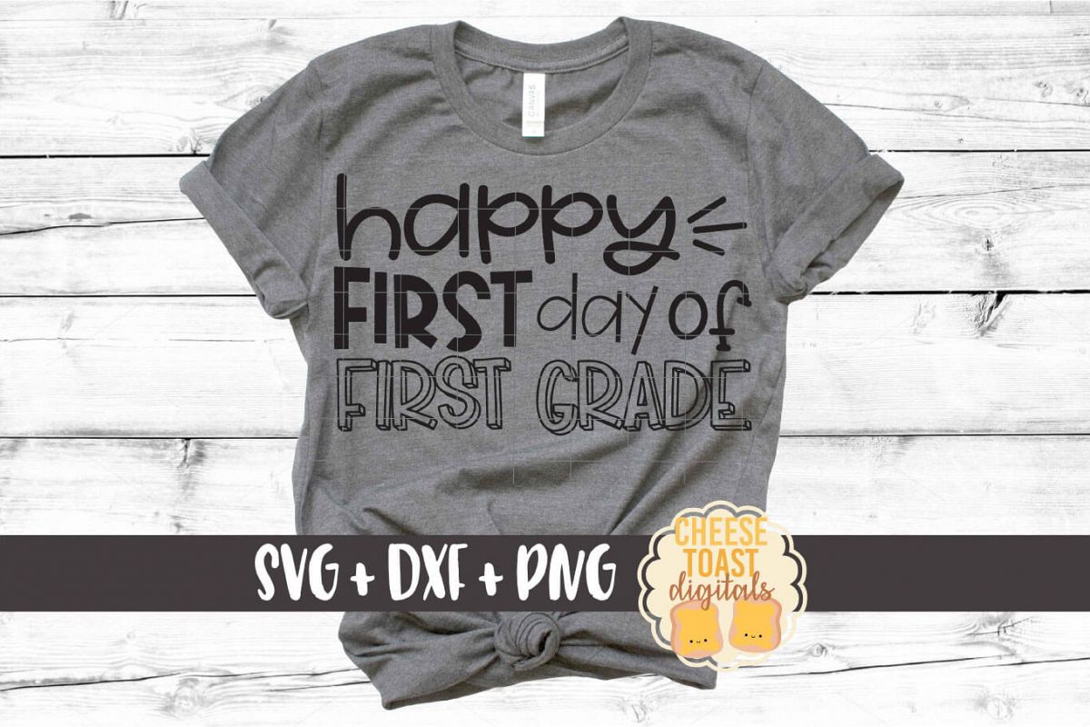 Happy First Day of First Grade - Back to School SVG PNG DXF example image 1