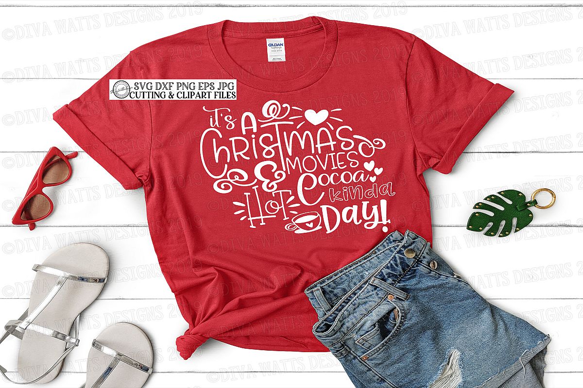 It's A Christmas Movies and Hot Cocoa Kinda Day Cutting File example image 1