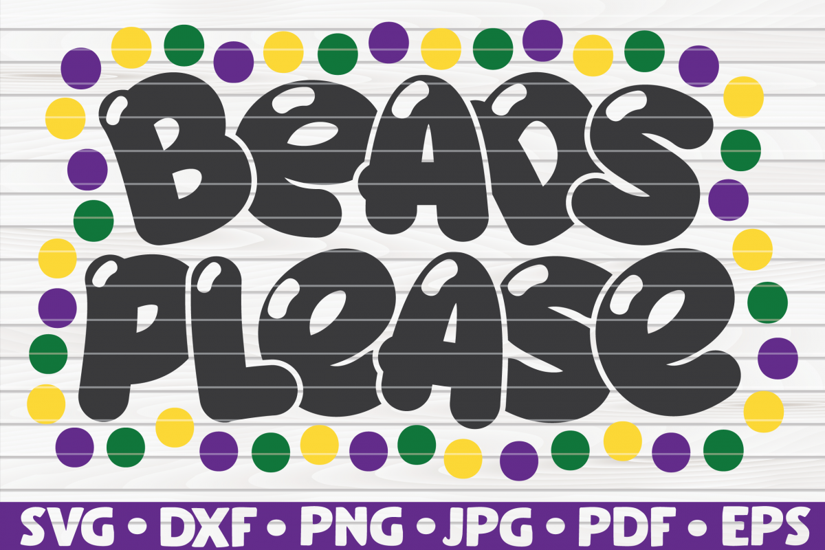 Beads Please| Mardi Gras saying | SVG | cut file example image 1