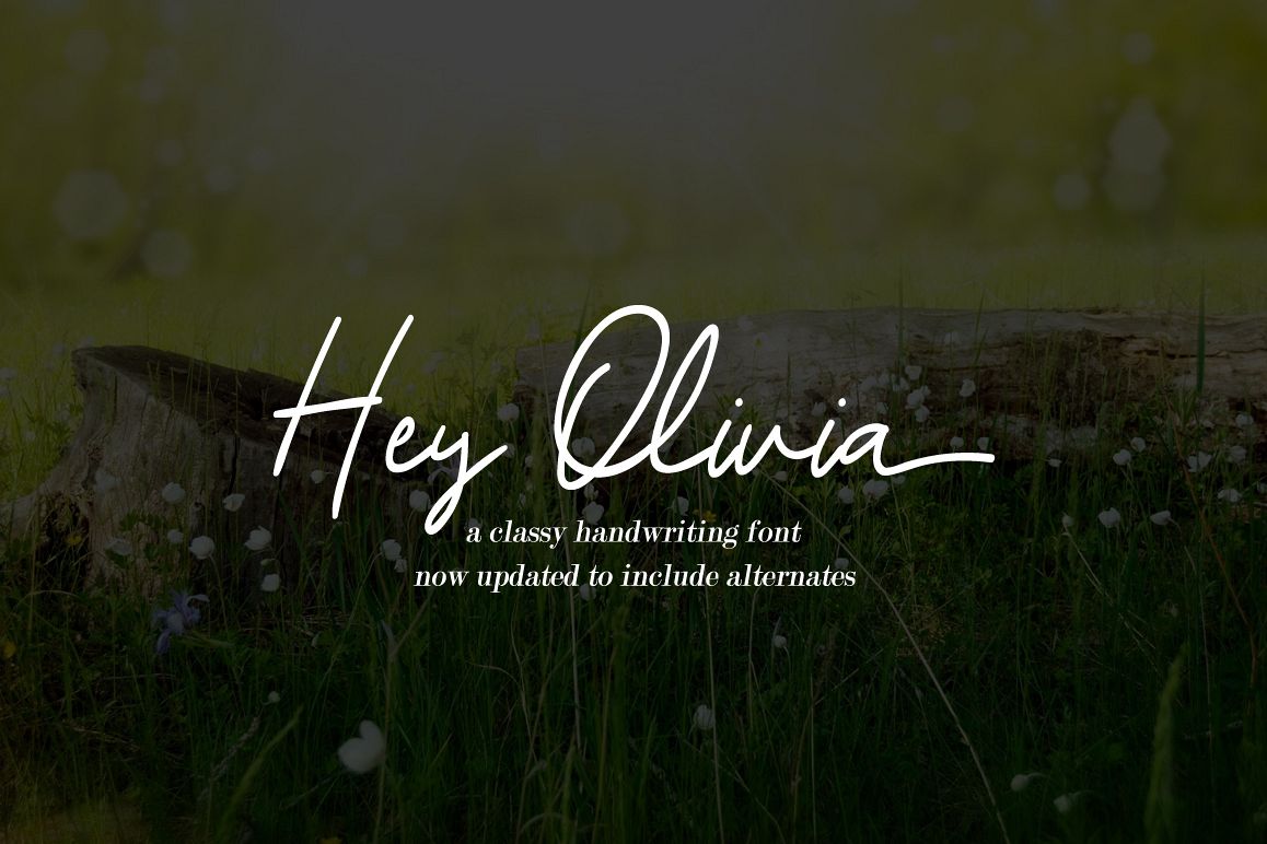 Hey Olivia - a classy handwriting font example image 1