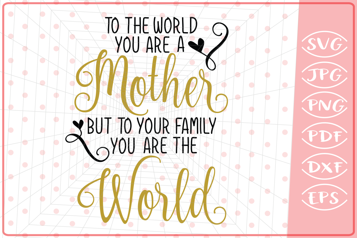 to-the-world-you-are-a-mother-mother-s-day-quote