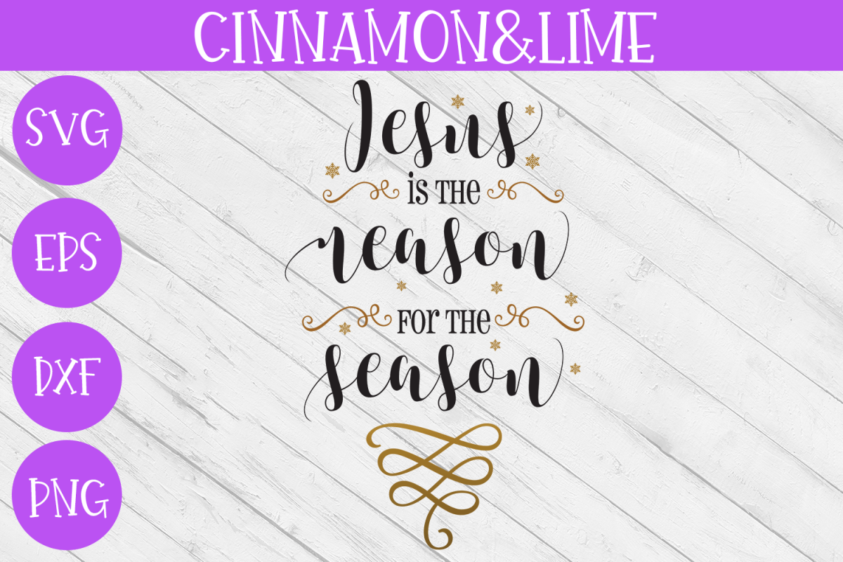 Christmas Svg - Jesus Is The Reason for the Season example image 1