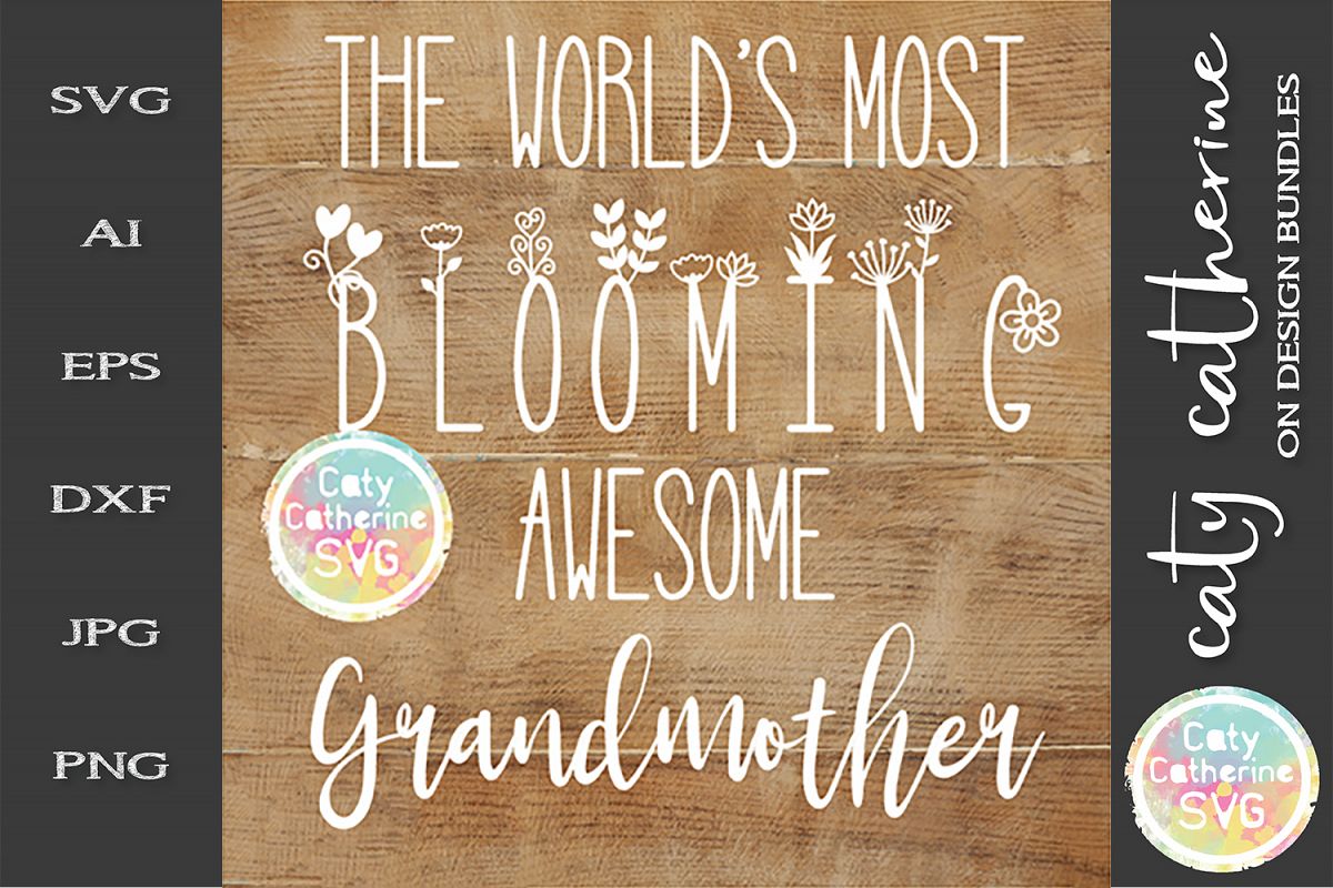 The World's Most Blooming Awesome Grandmother SVG example image 1