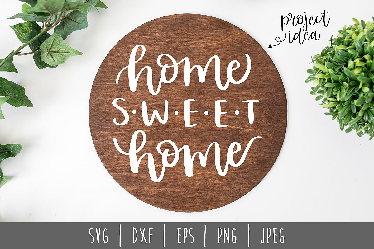 Home Sweet Home Round SVG, DXF, EPS, PNG JPEG example image 1