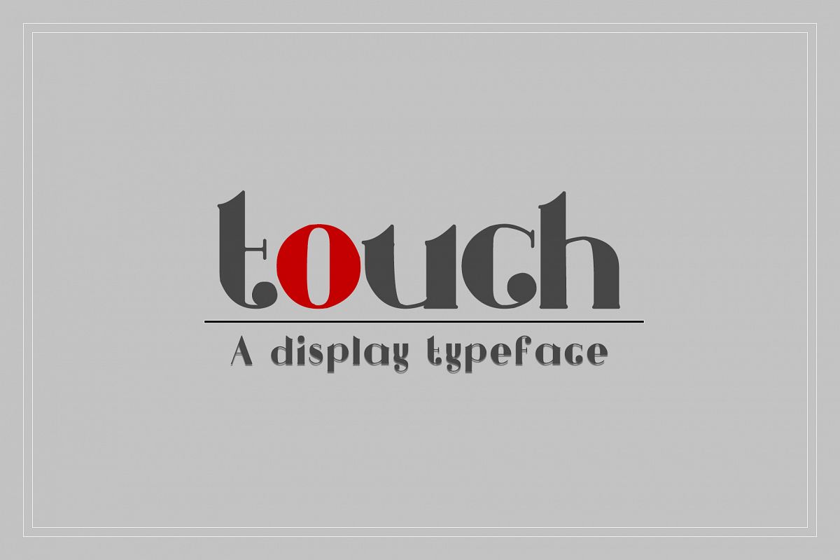 Touch - A Display Typeface example image 1
