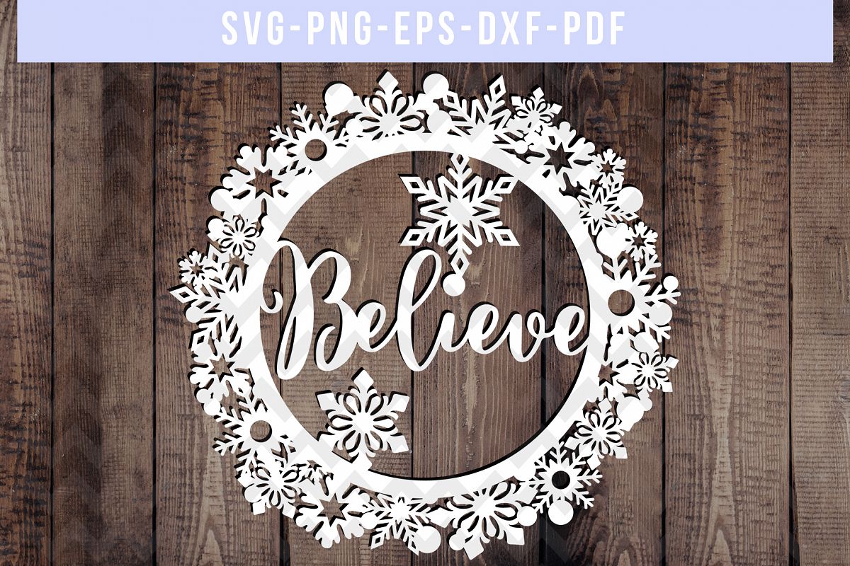 Believe SVG Cut File Winter Wreath Pap