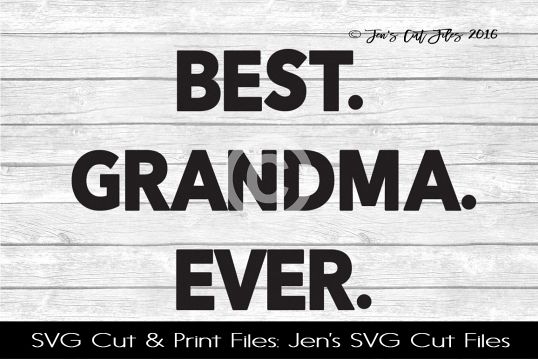 Best Grandma Ever SVG Cut File example image 1