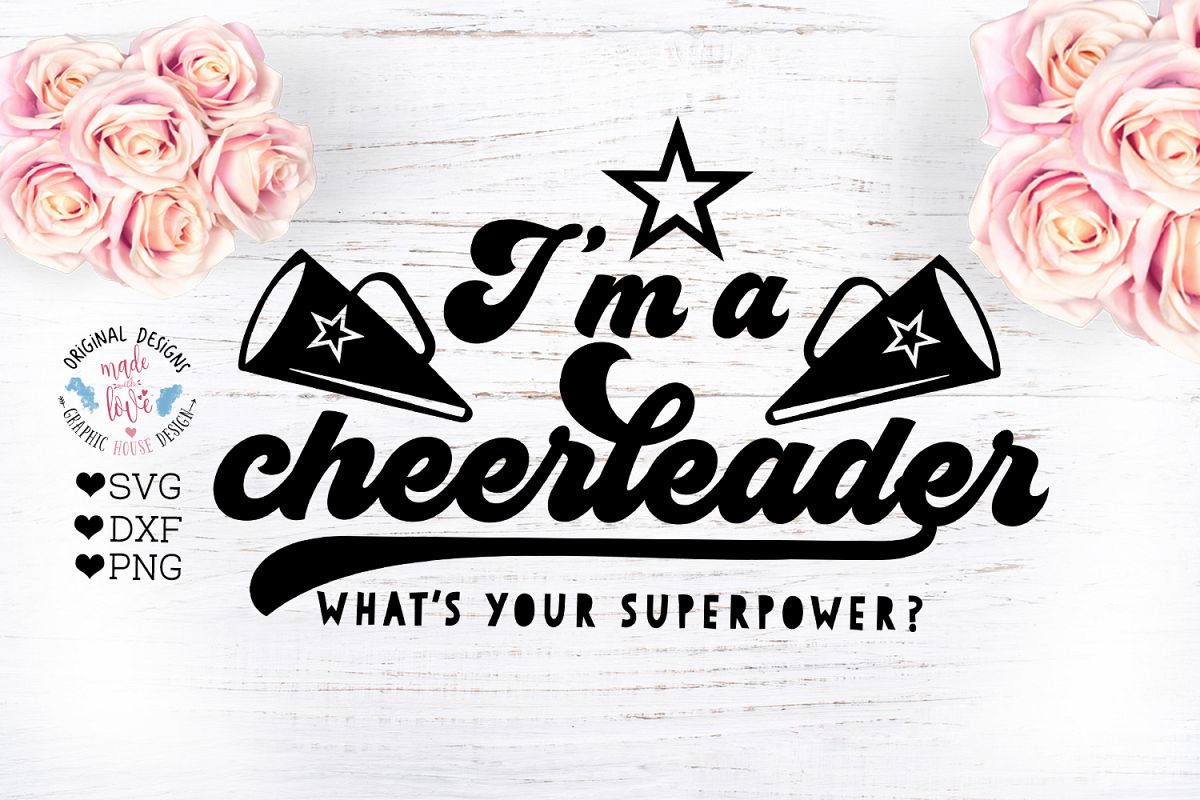 Cheerleader SVG - I'm a Cheerleader, What's your Superpower