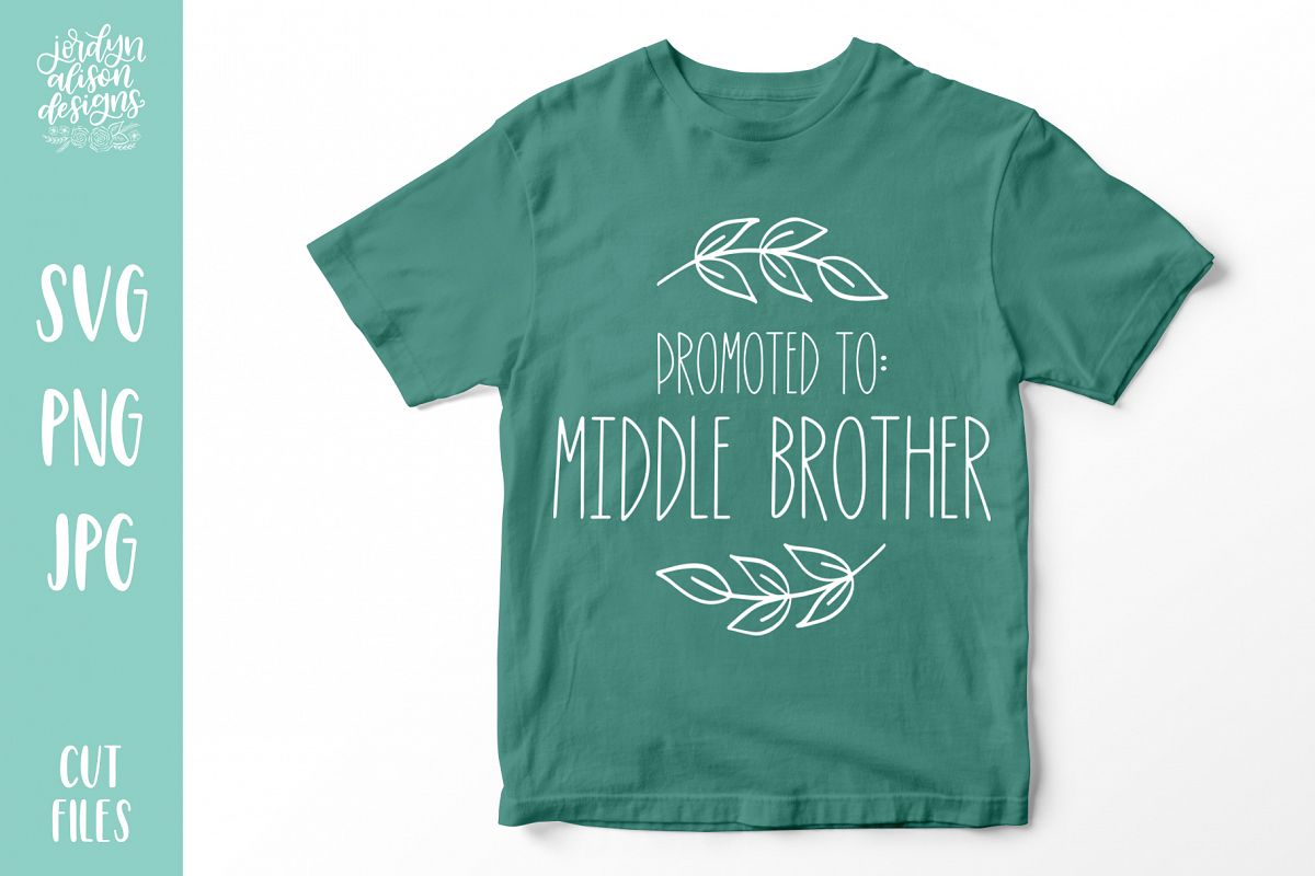 Promoted to Middle Brother, New Baby SVG Cut File example image 1