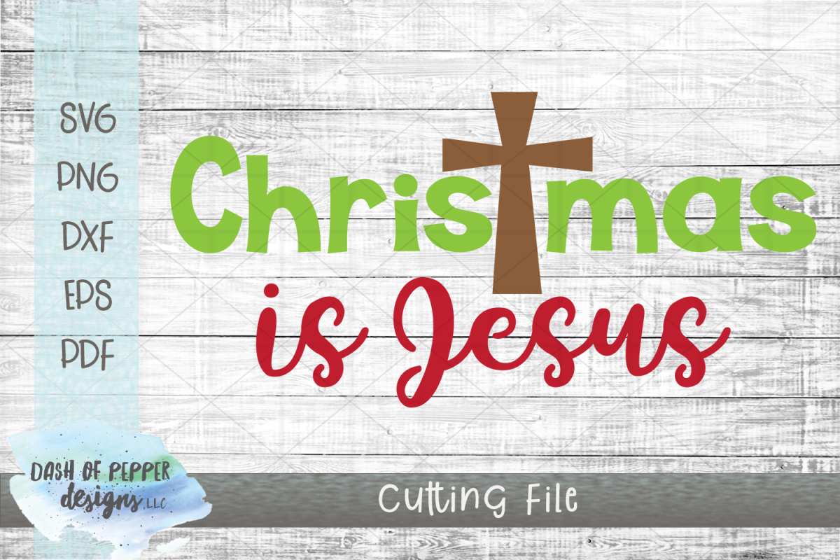 Christmas is Jesus SVG - A Religious Christmas SVG example image 1