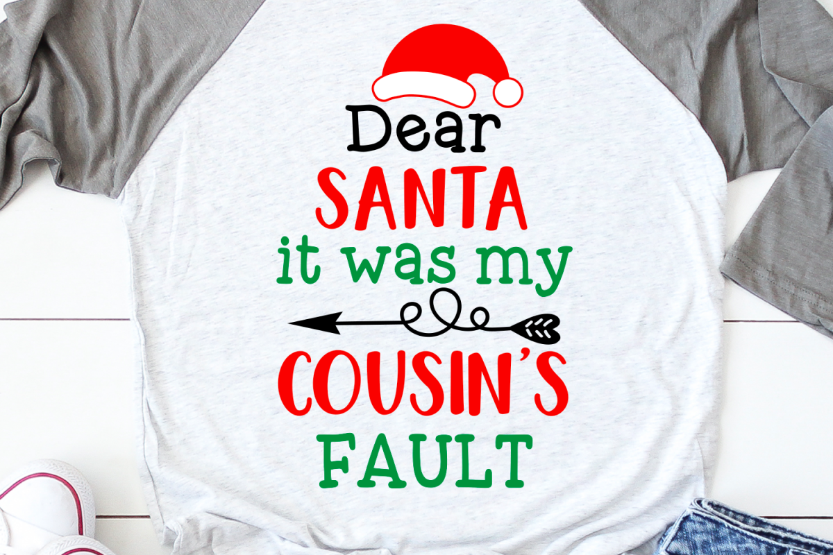 Dear Santa It was My Cousins Fault Svg, Kids Christmas Shirt (332330