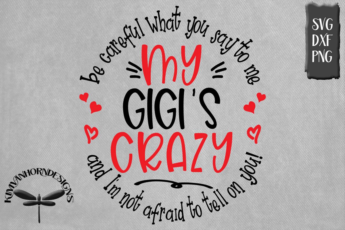 Crazy Gigi - Be Careful What You Say example image 1
