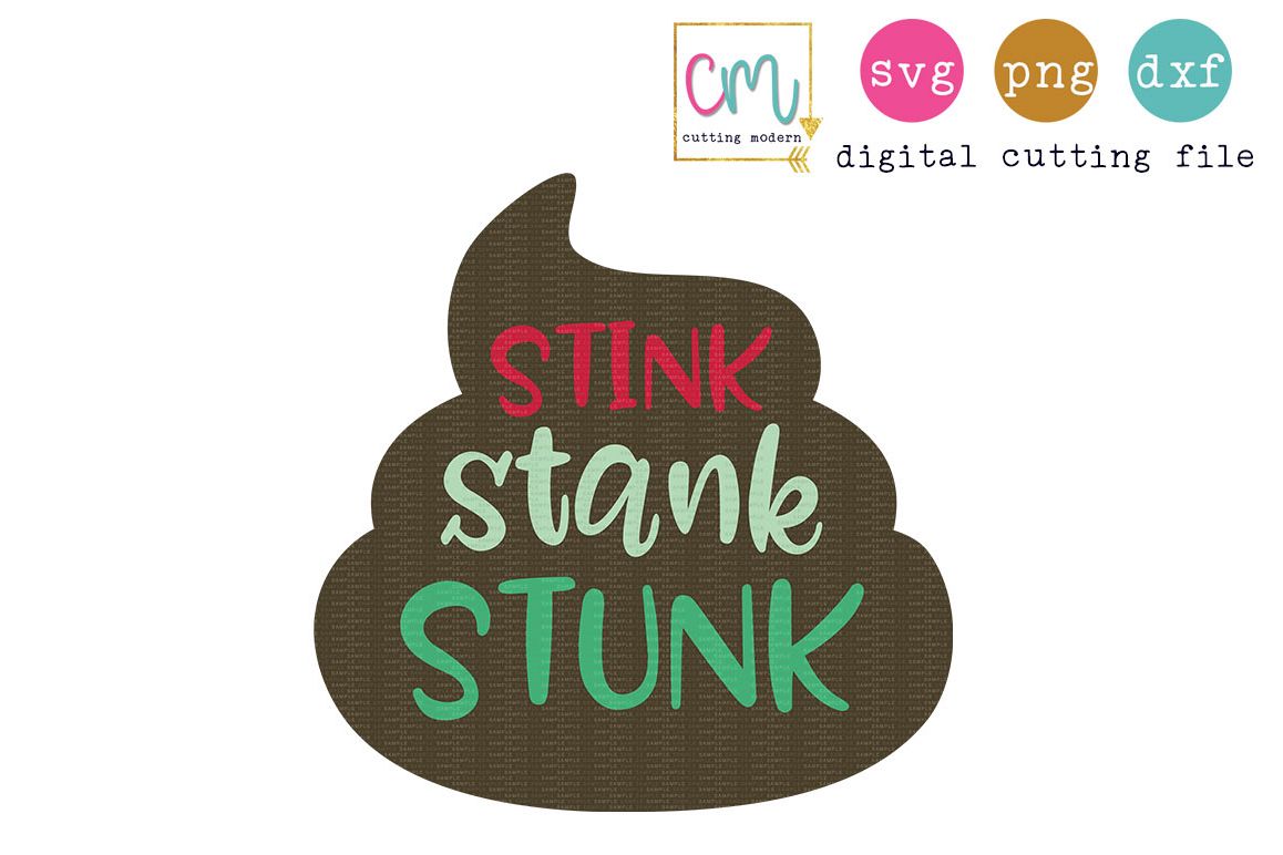 Stink Stank Stunk (114967) SVGs Design Bundles