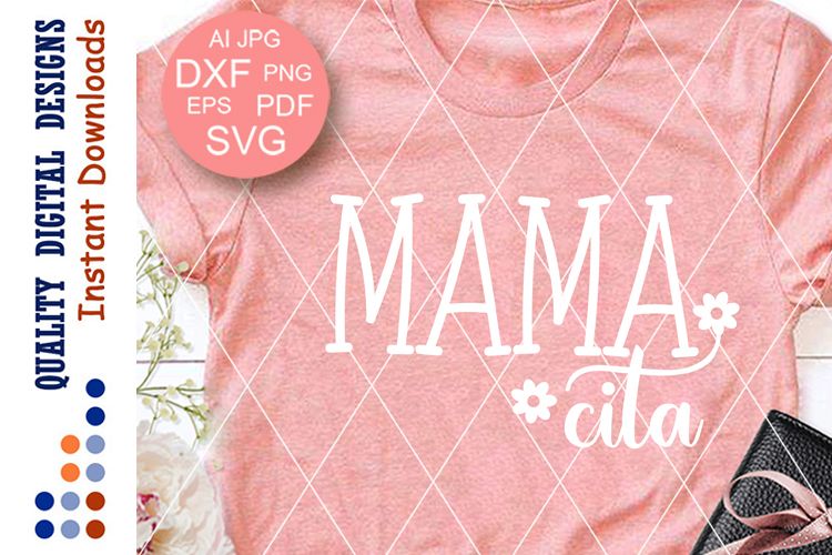 Mamacita SVG file Mom's Shirt vector design Spanish example image 1