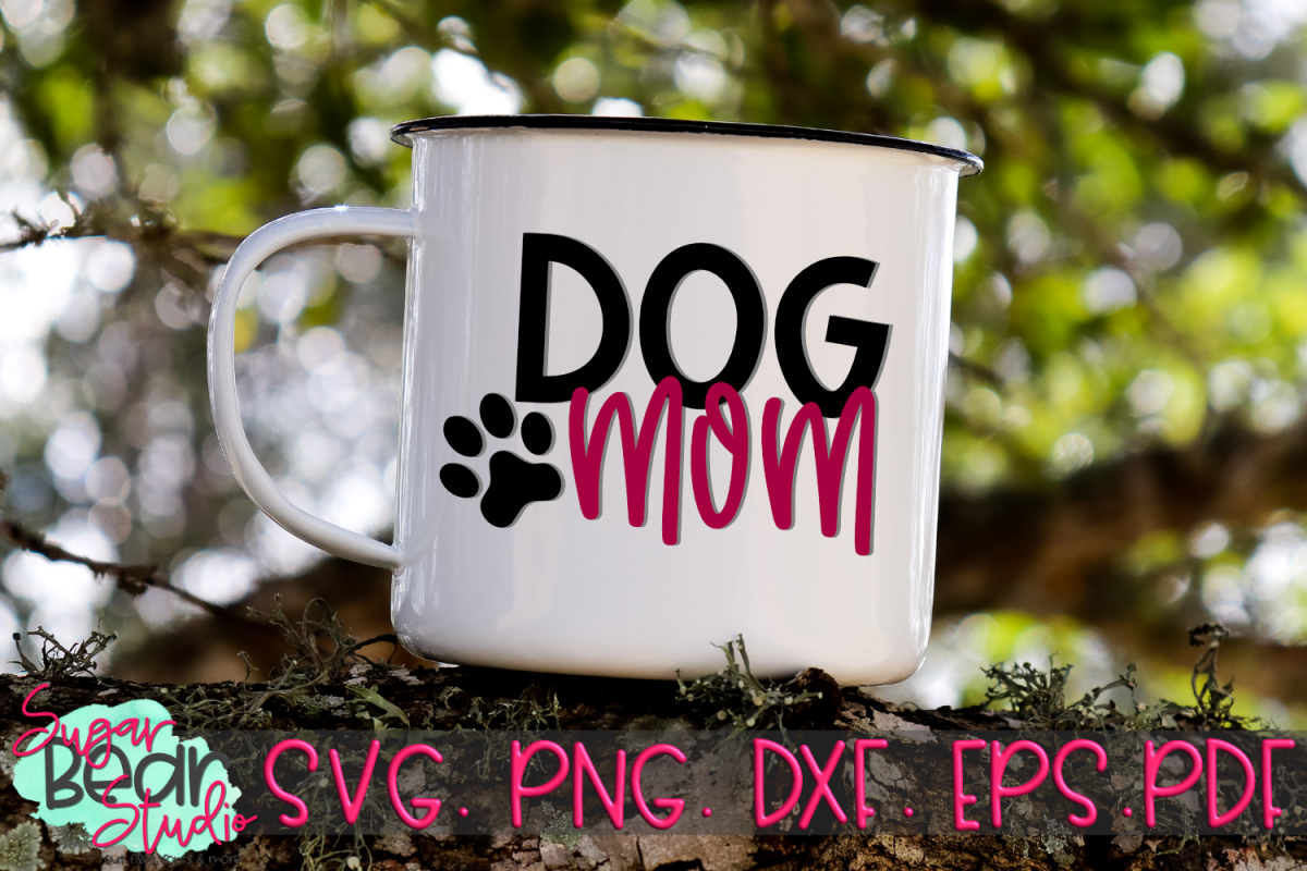 Dog Mom - A Pet SVG example image 1