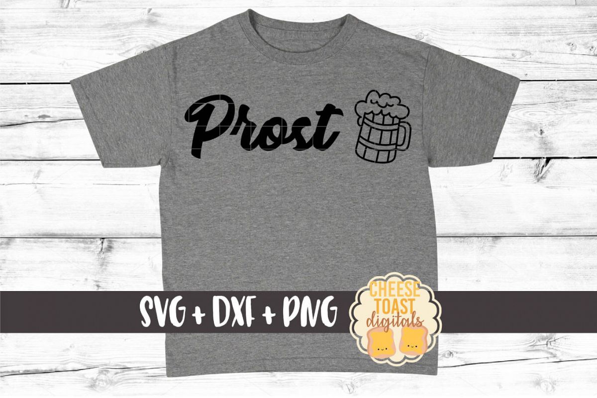 Prost - Oktoberfest SVG PNG DXF Cut File example image 1