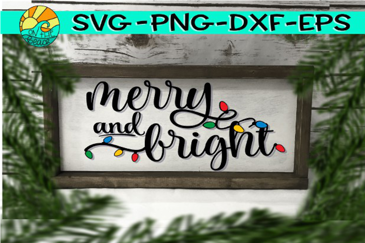Merry and Bright - Christmas Lights - SVG PNG EPS DXF example image 1