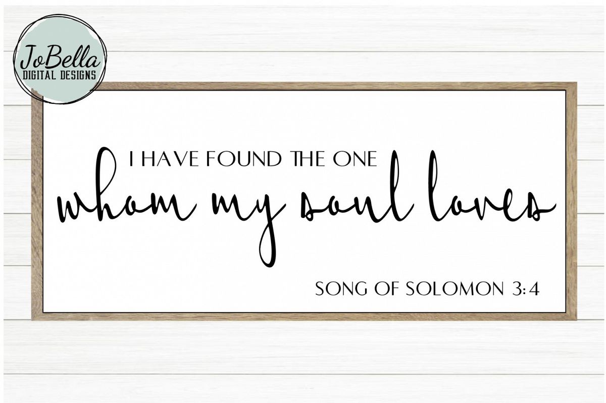 I Have Found The One Whom My Soul Loves SVG and Printable example image 1