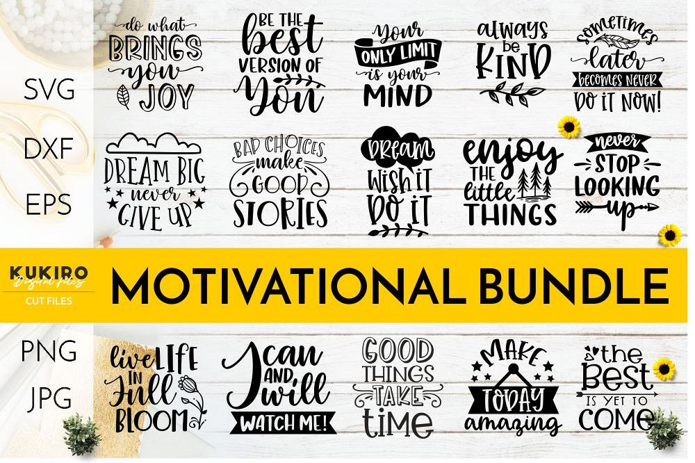 Download Motivational Quotes SVG BUNDLE - Inspirational Cut files ...