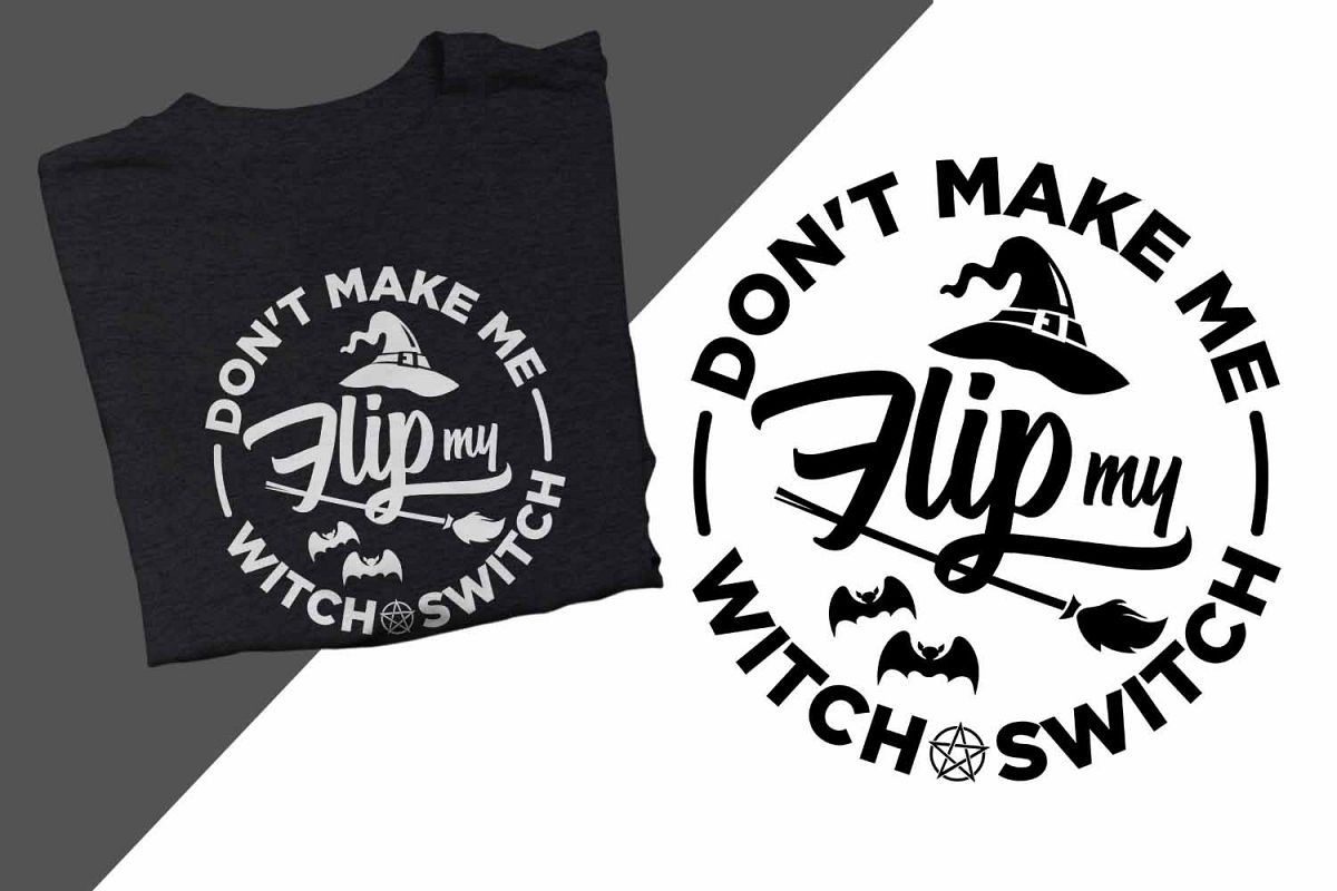 Don't make me flip my witch switch Halloween Printable example image 1