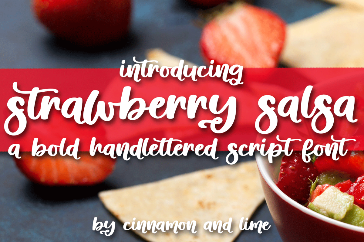Strawberry Salsa - A Bold Handlettered Script Font example image 1