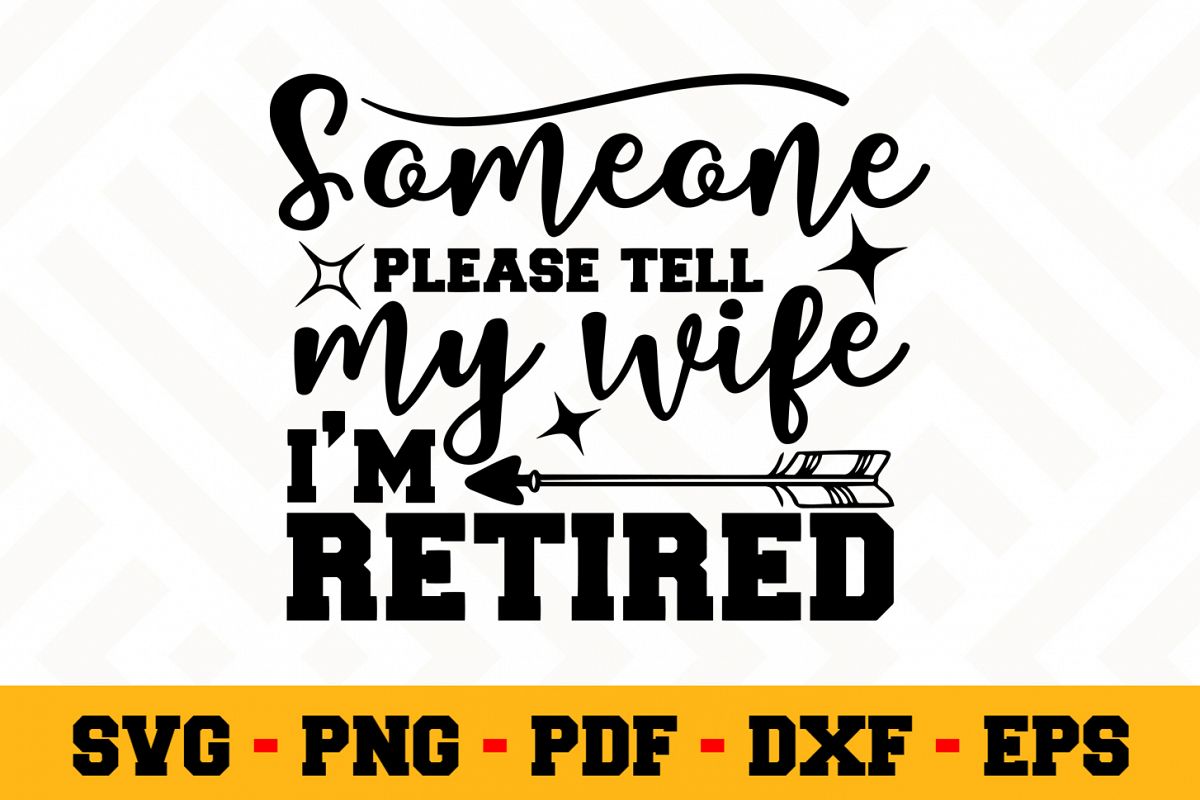 Retirement SVG Design n450 | Retired SVG Retirement Cut File example image 1