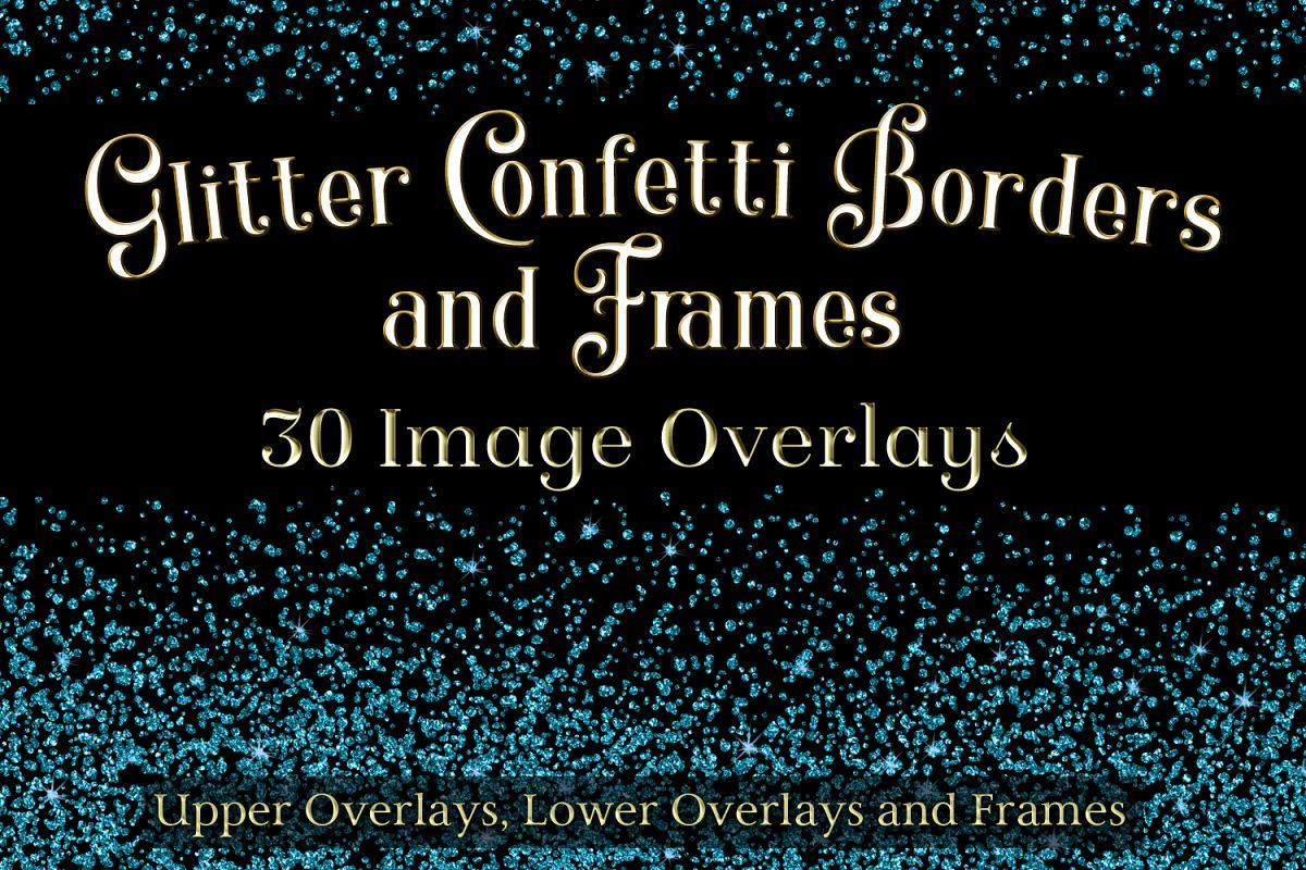 Glitter Confetti Borders and Frames - 30 Image Overlays example image 1